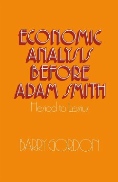 Economic Analysis Before Adam Smith - Gordon, Barry