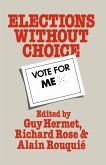 Elections Without Choice