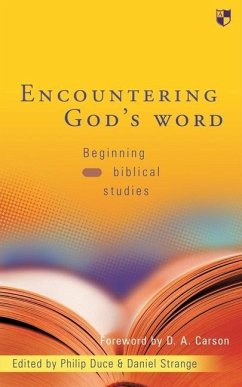 Encountering God's Word - Duce, Philip; Strange, Daniel