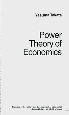 Power Theory of Economics - Takata, Yasuma;Anthony, Douglas W.