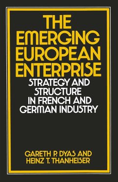 The Emerging European Enterprise - Dyas, Gareth P;Thanheiser, Heinz T
