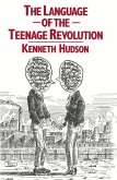 The Language of the Teenage Revolution