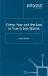 Crime, Fear and the Law in True Crime... - Bild 1