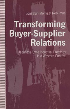 Transforming Buyer-Supplier Relations - Morris, Jonathan;Imrie, Rob