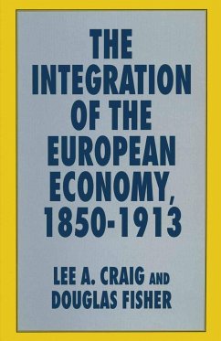 The Integration of the European Economy, 1850-1913 - Craig, Lee A.;Fisher, Douglas