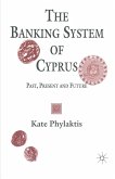 The Banking System of Cyprus