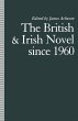 The British and Irish Novel Since 1960 - Bild 1
