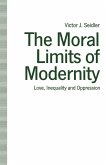 The Moral Limits of Modernity