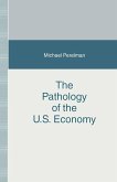 The Pathology of the U.S. Economy