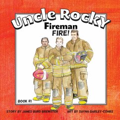 Uncle Rocky, Fireman #1 Fire! - Brewster, James Burd