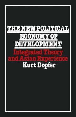 The New Political Economy of Development - Dopfer, Kurt