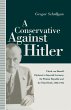 A Conservative Against Hitler - Bild 1