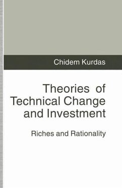 Theories of Technical Change and Investment - Kurdas, Chidem