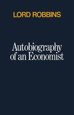 Autobiography of an Economist - Robbins, Lord