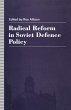 Radical Reform in Soviet Defence Policy - Bild 1