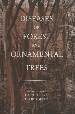 Diseases of Forest and Ornamental Trees - Phillips, D. H.;Burdekin, D.A.