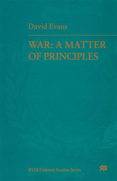 War: A Matter of Principles - Evans, Air Marshal David