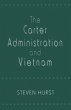 The Carter Administration and Vietnam - Bild 1