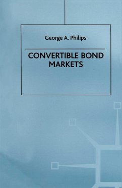 Convertible Bond Markets - Philips, George A