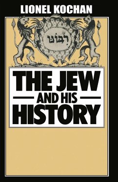 The Jew and His History - Kochan, Lionel