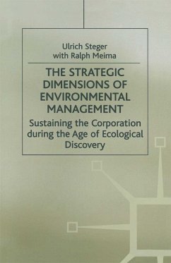 The Strategic Dimensions of Environmental Management - Steger, Ulrich;Meima, Ralph