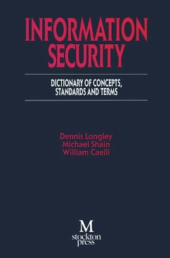 Information Security - Longley, Dennis;Shain, Michael;Caelli, William