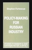 Policy-Making for Russian Industry