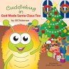 Cuddlebug in God Made Santa Claus Too - Bild 1