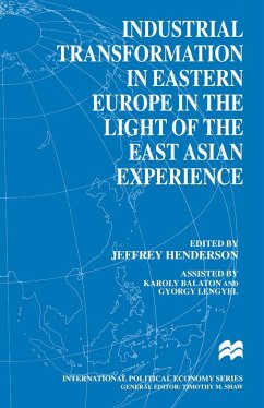 Industrial Transformation in Eastern Europe in the Light of the East Asian Experience