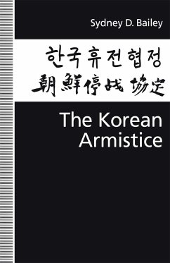 The Korean Armistice - Bailey, Sydney D