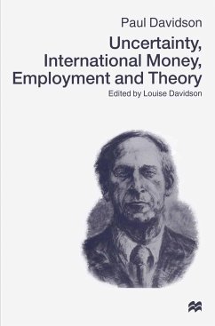 Uncertainty, International Money, Employment and Theory - Davidson, Paul