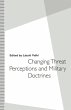Changing Threat Perceptions and... - Bild 1