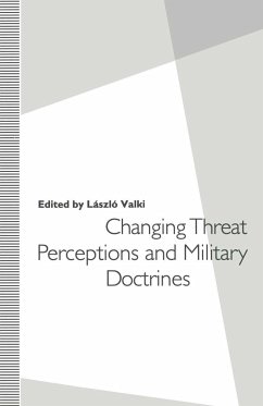 Changing Threat Perceptions and Military Doctrines - Valki, Laszlo