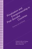Privatization and Entrepreneurship in Post-Socialist Countries