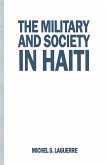 The Military and Society in Haiti