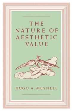 The Nature of Aesthetic Value - Meynell, Hugo A.