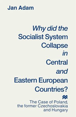 Why Did the Socialist System Collapse in Central and Eastern European Countries? - Adam, Jan