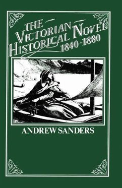 The Victorian Historical Novel 1840-1880 - Sanders, A.;Whishaw, Ian Q.