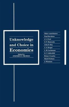 Unknowledge and Choice in Economics - Frowen, Stephen F.