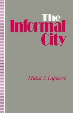 The Informal City - Laguerre, Michel S.