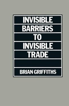 Invisible Barriers to Invisible Trade - Griffiths, Brian