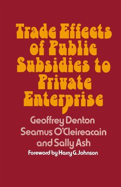 Trade Effects of Public Subsidies to Private Enterprise - Denton, Geoffrey