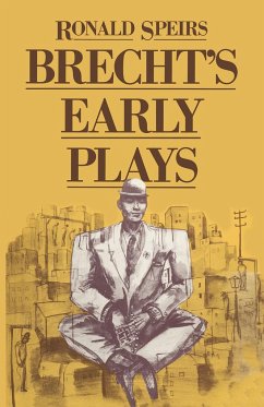 Brecht's Early Plays - Speirs, Ronald