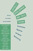 Capitalist Development and Crisis Theory: Accumulation, Regulation and Spatial Restructuring