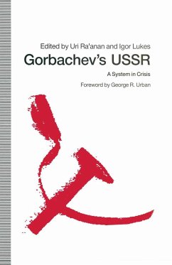 Gorbachev's USSR - Ra'anan, Uri