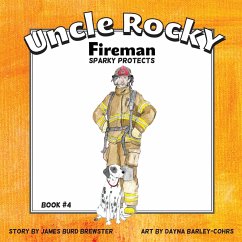 Uncle Rocky, Fireman #4 Sparky Protects - Brewster, James Burd