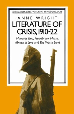 Literature of Crisis, 1910-22 - Wright, Anne;Kauertz, Alexander