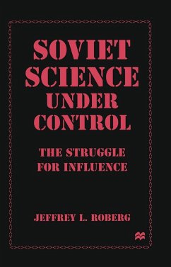 Soviet Science Under Control - Roberg, Jeffrey L.