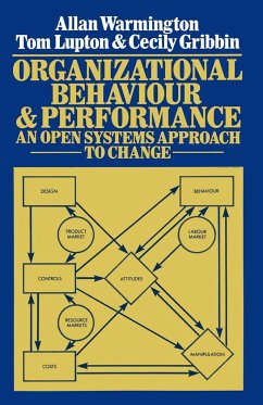 Organizational Behaviour and Performance - Warmington, A.;Lupton, Tom;Gribbin, Cecily