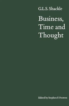 Business, Time and Thought - Shackle, G. L. S.